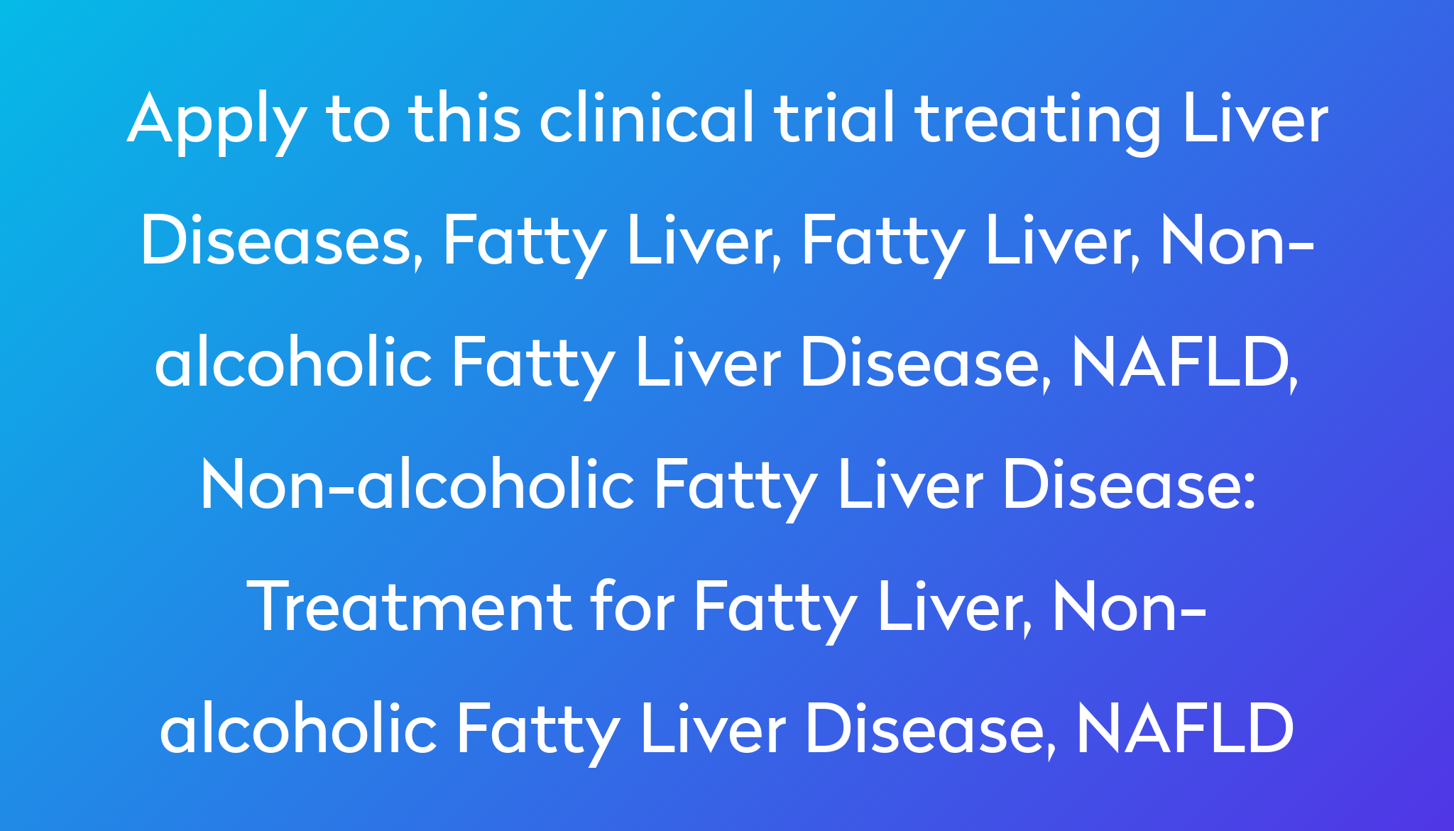 Treatment For Fatty Liver, Non-alcoholic Fatty Liver Disease, NAFLD ...